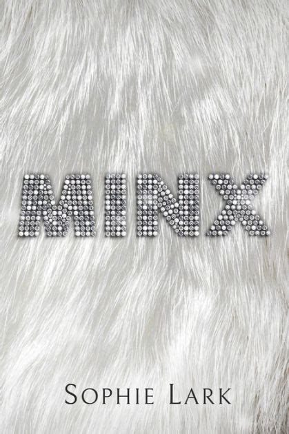 Minx by Sophie Lark .